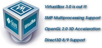 Virtualisation Virtualbox 3.0 – Version Majeure